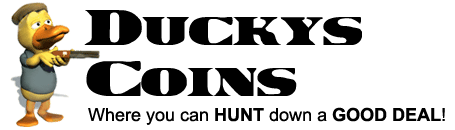 Duckys Coins - Where you can HUNT down a GOOD DEAL!